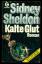 Sidney Sheldon: Kalte Glut