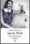 Sylvia Plath - Eine Biographie - Stevenson, Anne