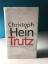 Christoph Hein: Trutz