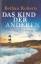 Bethan Roberts: Das Kind der Anderen