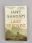 Jane Gardam: Last Friends