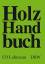 Holz Handbuch - Ulf Lohmann