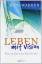 Rick Warren: Leben mit Vision. Wozu um a