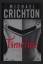 Michael Crichton: Timeline/Eine Reise in