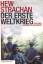 Hew Strachan: Der Erste Weltkrieg - Eine