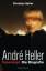 André Heller - Feuerkopf. Die Biografie - Christian Seiler; André Heller