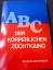 Wilhelm Antenprechr: ABC der körperliche