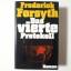 Frederick Forsyth: Das vierte Protokoll