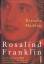 Rosalind Franklin - Die Entdeckung der DNA oder der Kampf einer Frau um wissenschaftliche Anerkennung - Maddox, Brenda