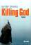 Kevin Brooks: Killing God