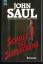 Saul, John R: Schule des Schreckens