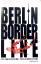 Laura E.: Berlin Borderline.  Ein unglau