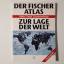 Dan Smith: Der Fischer Atlas zur Lage de