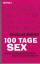 Douglas Brown: 100 Tage SEX. Wie ein Ehe