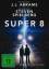 Abrams, J.J.: Super 8