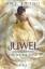 Amy Ewing: Die weisse Rose - Das Juwel