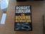 Robert Ludlum: The Bourne Ultimatum