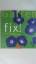 Waechter Dorothee: GARTEN FIX!. SCHNELLE