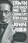 John Gribbin: Erwin Schrodinger and the 