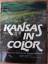 Grenn, Andrea (Ed.): Kansas in Color - P