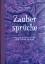 Vicky Gabriel: Zaubersprüche - Magische 