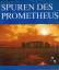 Joachim Herrmann: Spuren des Prometheus