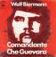 Wolf Biermann: Comandante Che Guevara  /