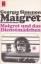 Georges Simenon: Maigret und das Dienstm