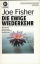 Joe Fisher: Die ewige Wiederkehr