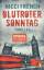 Nicci French: BLUTROTER SONNTAG