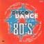 Various: Disco Dance Of The 80