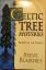 Steve Blamires: Celtic Tree Mysteries - 