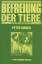 Peter Singer: Befreiung der Tiere. Eine 