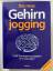 Das neue Gehirn-Jogging - 1500 Denkaufga