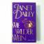 Janet Dailey: Wie wilder Wein