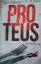 Lohmann, Beatrix; Reinke, R.: Proteus - 