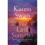 Karen Swan: The Last Summer