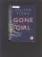 Gillian Flynn: Gone Girl - Das perfekte 