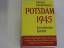 Helmut Sündermann: Potsdam 1945. Ein kri