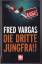 Fred Vargas: Die dritte Jungfrau