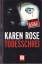 Karen Rose: Todesschrei