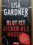 Lisa Gardener: Blut ist dicker als Wasse