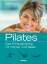 Antje Korte: PILATES - Das Fitnesstraini