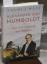 Alexander von Humboldt und die Erfindung der Natur - Aus dem Englischen übertragen von Hainer Kober - Wulf Andrea