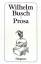 Wilhelm Busch: Prosa. Herausgegeben von 