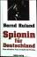 Bernd Ruland: Spionin für Deutschland Ke