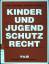 Jan Lieven: Kinder- und Jugendschutzrech