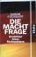 Gabor Steingart: Die Machtfrage : Ansich