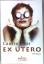 Laurie Foos: Ex utero : Roman. Nr.54000