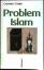 Carsten Colpe: Problem Islam.